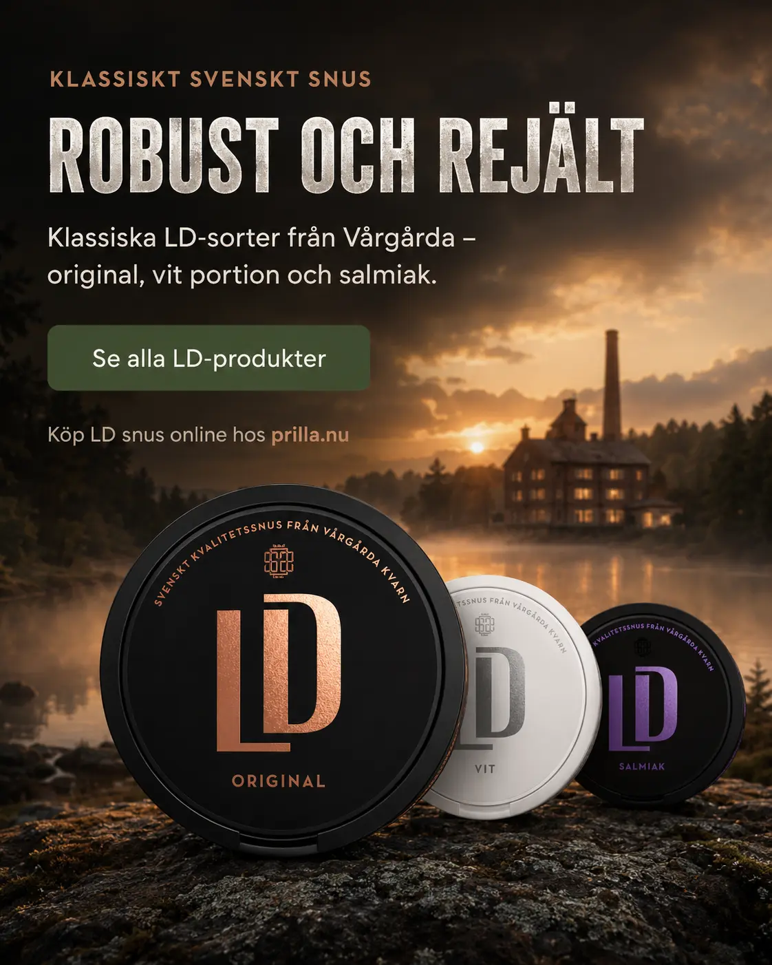 Mobilbanner för LD snus med LD Original, LD Vit och LD Salmiak